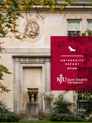 Saint Joseph's University's 2017-2018 University Report cover